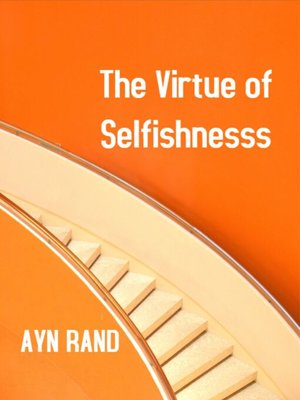 cover image of The Virtue of Selfishness